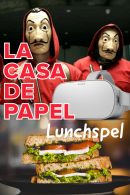 La Casa de Papel VR Lunchspel in Leiden